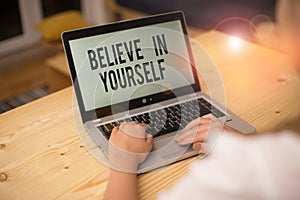 Writing note showing Believe In Yourself. Business photo showcasing common piece of advice that you can do everything woman with