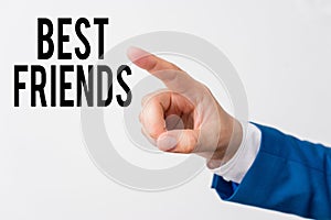 Writing note showing Best Friends. Business photo showcasing A demonstrating you value above other demonstratings