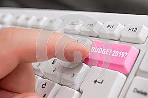 Writing note showing Budget 2019 Question. Business photo showcasing estimate of income and expenditure for next year