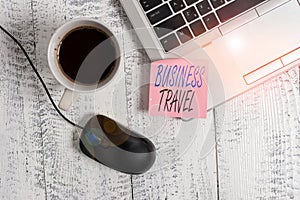 Writing note showing Business Travel. Business photo showcasing travel on behalf of a company to one or more destinations Trendy