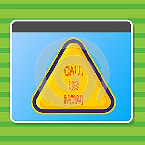 Writing note showing Call Us Now. Business photo showcasing Communicate by telephone to contact help desk support
