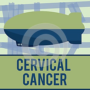 Writing note showing Cervical Cancer. Business photo showcasing occurs when the cells of the cervix grow abnormally