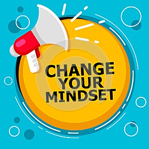 Writing note showing Change Your Mindset. Business photo showcasing replace your beliefs way of thinking mental path Speaker annou