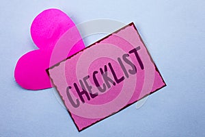 Writing note showing Checklist. Business photo showcasing Todolist List Plan Choice Report Feedback Data Questionnaire written on