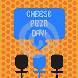 Writing note showing Cheese Pizza Day. Business photo showcasing date started Greeks covered bread with oils herb and