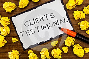 Writing note showing Clients Testimonial. Business photo showcasing Formal Statement Testifying Candid Endorsement by