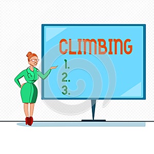 Writing note showing Climbing. Business photo showcasing sport activity of climbing mountains or cliffs Hard Tough