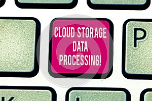 Writing note showing Cloud Storage Data Processing. Business photo showcasing Modern online technology file