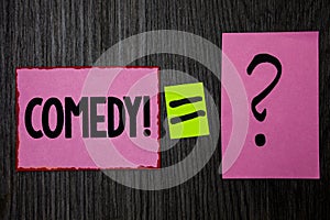 Writing note showing Comedy Call. Business photo showcasing Fun Humor Satire Sitcom Hilarity Joking Entertainment Laughing Pink n