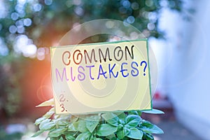 Writing note showing Common Mistakes Question. Business photo showcasing repeat act or judgement misguided making