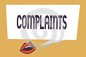 Writing note showing Complaints. Business photo showcasing Statement that something is unsatisfactory or unacceptable