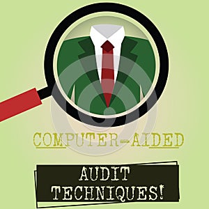 Writing note showing Computer Aided Audit Techniques. Business photo showcasing Using computer to automate IT audit