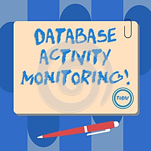 Writing note showing Database Activity Monitoring. Business photo showcasing the observation of actions in a database