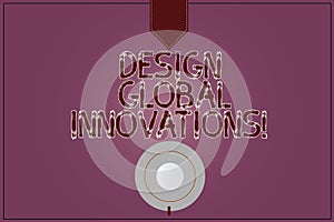 Writing note showing Design Global Innovations. Business photo showcasing use of better solutions that meet new