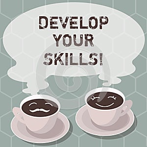 Writing note showing Develop Your Skills. Business photo showcasing improve ability to do something well over time Sets