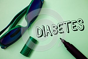 Writing note showing Diabetes. Business photo showcasing Chronic disease associated to high levels of sugar glucose in blood Idea