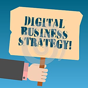 Writing note showing Digital Business Strategy. Business photo showcasing Plan for maximizing the business benefits Hu analysis