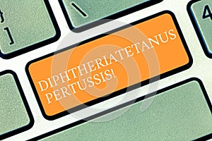 Writing note showing Diphtheria Tetanus Pertussis. Business photo showcasing vaccines against three infectious diseases