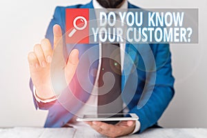 Writing note showing Do You Know Your Customer Question. Business photo showcasing Have into account client likes