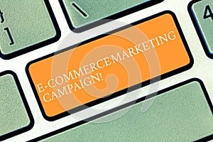 Writing note showing E Commerce Marketing Campaign. Business photo showcasing driving awareness of the brand though
