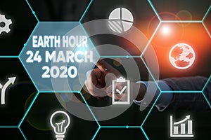 Writing note showing Earth Hour 24 March 2020. Business photo showcasing Celebrate Sustainability Save the Planet Lights