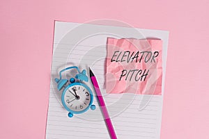 Writing note showing Elevator Pitch. Business photo showcasing A persuasive sales pitch Brief speech about the product