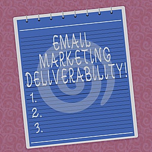 Writing note showing Email Marketing Deliverability. Business photo showcasing Ability to deliver emails to subscribers Lined