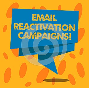 Writing note showing Email Reactivation Campaigns. Business photo showcasing Triggered email for sleeping subscribers