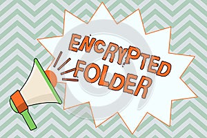 Writing note showing Encrypted Folder. Business photo showcasing protect confidential data from attackers with access