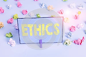 Writing note showing Ethics. Business photo showcasing the moral philosophy or code of morals practiced by a demonstrating Colored