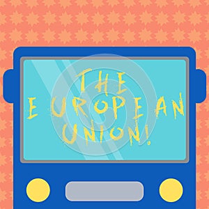 Writing note showing The European Union. Business photo showcasing EU to which the member states of the EEC are evolving Drawn