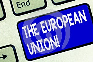 Writing note showing The European Union. Business photo showcasing EU to which the member states of the EEC are evolving