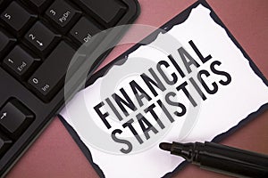 Writing note showing Financial Statistics. Business photo showcasing Comprehensive Set of Stock and Flow Data of a company