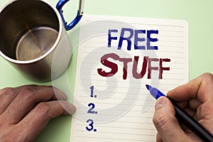 Writing note showing Free Stuff. Business photo showcasing Complementary Free of Cost Chargeless Gratis Costless Unpaid written b photo
