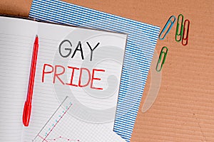 Writing note showing Gay Pride. Business photo showcasing Dignity of an idividual that belongs to either a analysis or