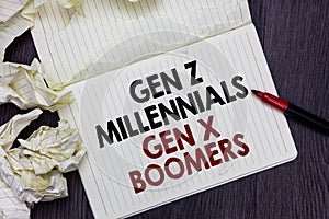 Writing note showing Gen Z Millennials Gen X Boomers. Business photo showcasing Generational differences Old Young people Marker o