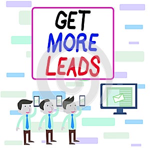 Writing note showing Get More Leads. Business photo showcasing to have more customers and improve your target sales SMS Email