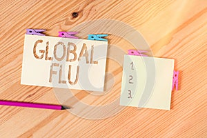 Writing note showing Global Flu. Business photo showcasing Common communicable illness spreading over the worldwide