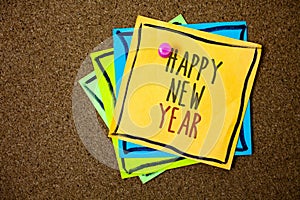 Writing note showing Happy New Year. Business photo showcasing congratulations Merry Xmas everyone beginning of January Papers be