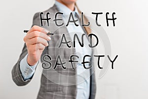 Writing note showing Health And Safety. Business photo showcasing procedures intended to prevent accident in workplace