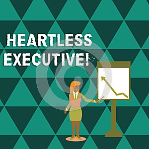Writing note showing Heartless Executive. Business photo showcasing workmate showing a lack of empathy or compassion photo