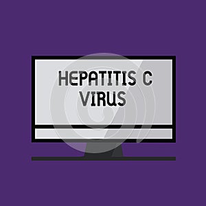 Writing note showing Hepatitis C Virus. Business photo showcasing Infective agent that causes viral hepatitis disease