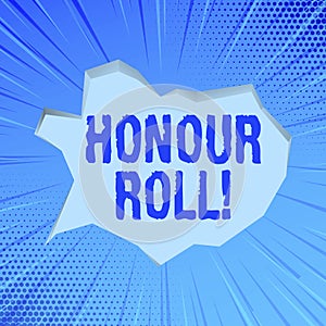 Writing note showing Honour Roll. Business photo showcasing List of students who have earned grades above a specific