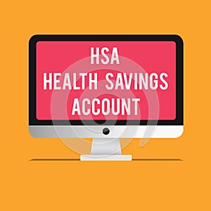 Writing note showing Hsa Health Savings Account. Business photo showcasing Supplements one s is current insurance coverage