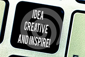 Writing note showing Idea Creative And Inspire. Business photo showcasing Inspiration creativity motivation for