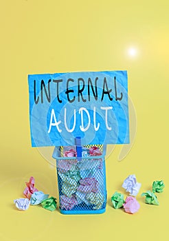 Writing note showing Internal Audit. Business photo showcasing evaluating and improving the effectiveness of risk management Trash