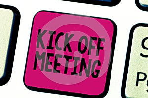 Writing note showing Kick Off Meeting. Business photo showcasing getting fired from your team private talking about