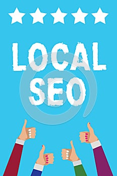 Writing note showing Local Seo. Business photo showcasing This is an effective way of marketing your business online Men women han