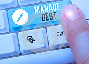 Writing note showing Manage Debt. Business photo showcasing unofficial agreement with unsecured creditors for repayment