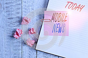 Writing note showing Mobile News. Business photo showcasing the delivery and creation of news using mobile devices